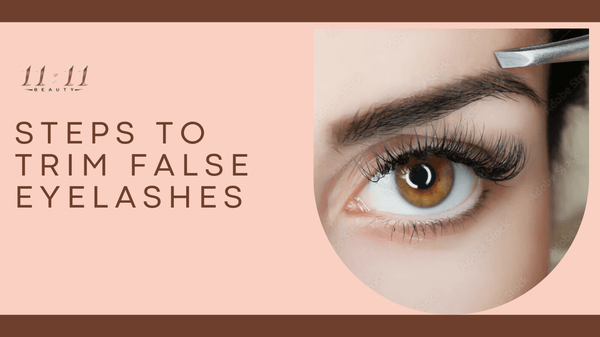 Only 4 Easiest Steps To Trim Your False Eyelashes at Home!!